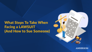 What-Steps-To-Take-When-Facing-a-LAWSUIT-And-How-to-Sue-Someone